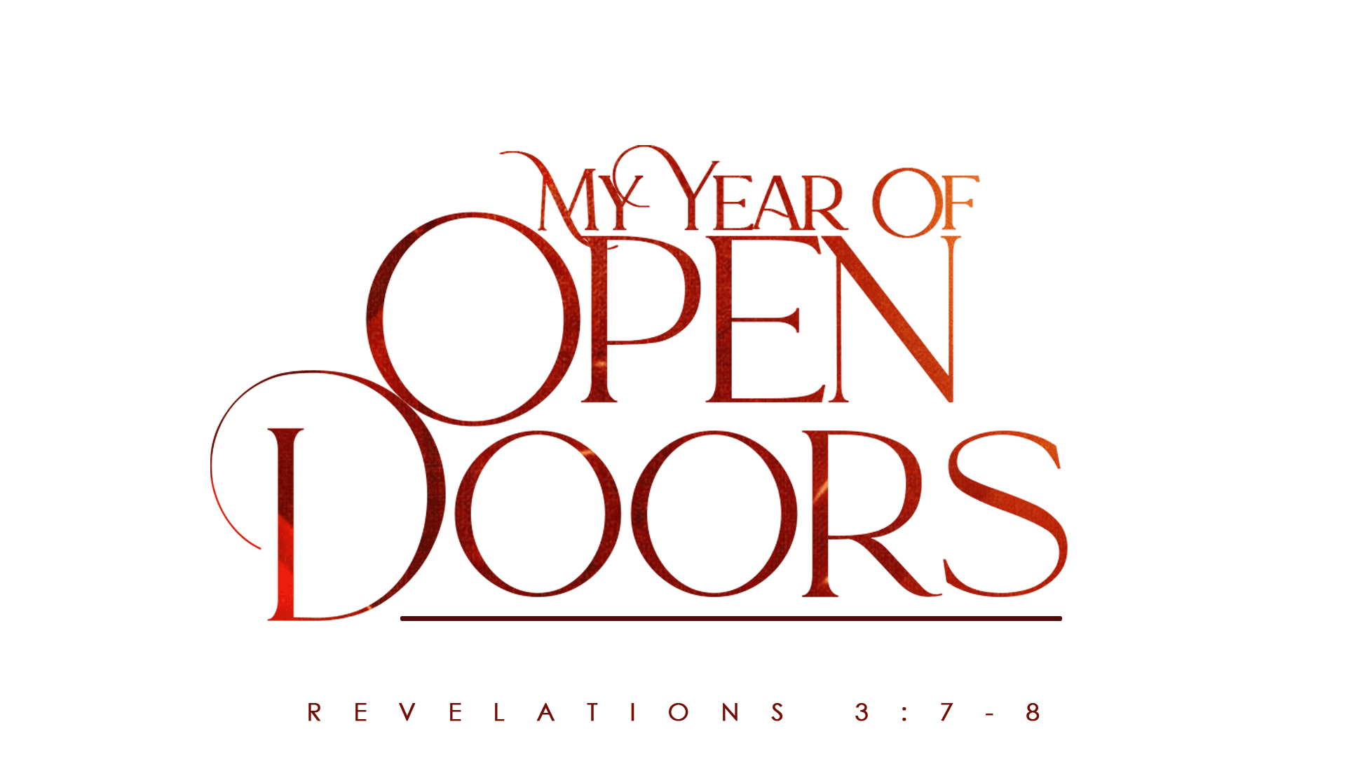MY YEAR OF OPEN DOORS